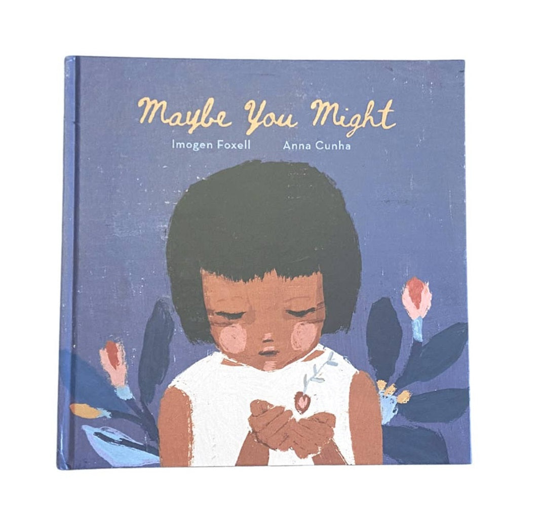 Maybe You Might (Hardback)